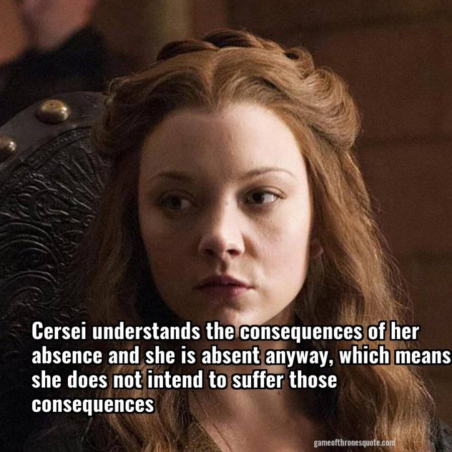 cersei-understands-the-consequences-of-her-absence-and-vrs.jpg