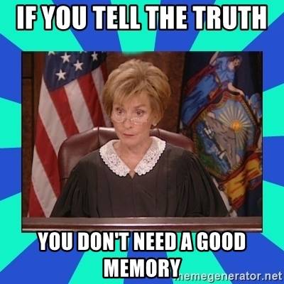 if-you-tell-the-truth-you-dont-need-a-good-memory.jpg