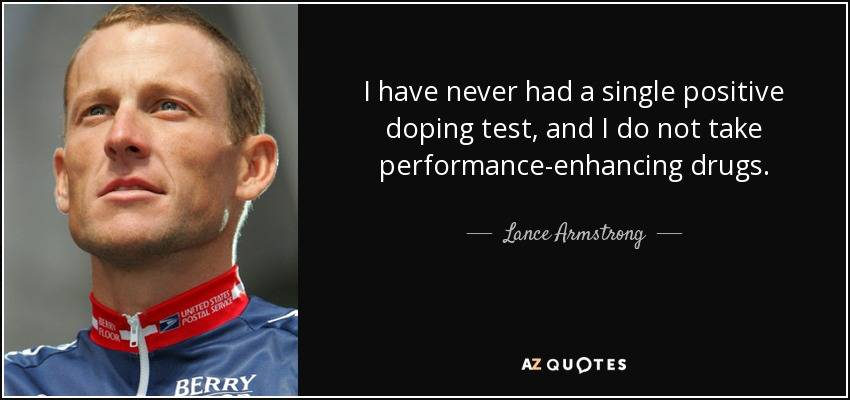 quote-i-have-never-had-a-single-positive-doping-test-and-i-do-not-take-performance-enhancing-l...jpg