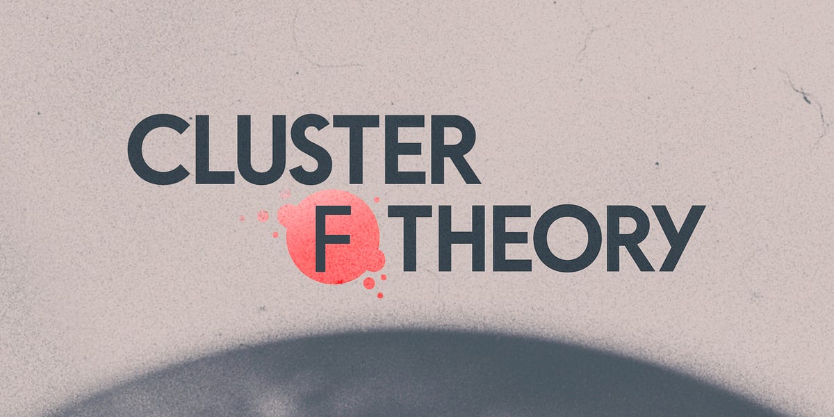 theclusterftheory.substack.com
