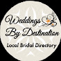 Weddings By Destination